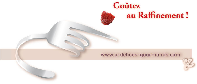 &Ocirc; D&eacute;lices Gourmands